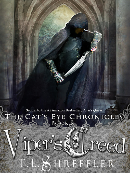 Title details for Viper's Creed (The Cat's Eye Chronicles #2) by T. L. Shreffler - Available